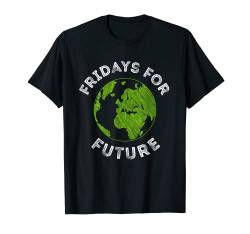 #fridaysforfuture Umwelt Schülerstreik T-Shirt T-Shirt von Umweltschutz Klimaschutz Protest Shirts