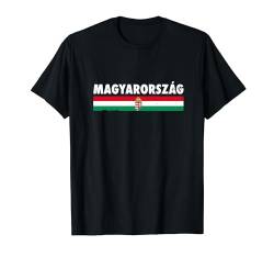 Magyarország Hungary Ungarische Flagge Ungarn T-Shirt von Ungarische Ungarn Heimat Magyarország Geschenke