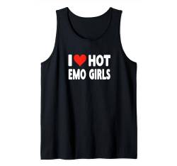 I Love Hot Emo Girls - Herz Niedlich Lustig Erwachsene Humor Tank Top von Valentine Anniversary Apparel for Men Women by RJ