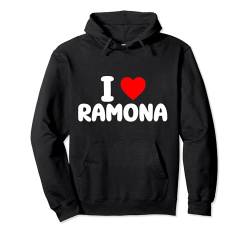Ich Liebe Ramona Muttertag Mama Ramona Valentinstag Pullover Hoodie von Valentinstag Frauen Name Muttertag Geschenk