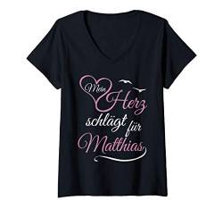 Damen Mein Herz Schlägt Für Matthias Valentinstag Hochzeitstag T-Shirt mit V-Ausschnitt von Valentinstag & Verlobung Partnerlook Geschenke