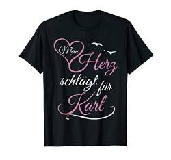 Mein Herz Schlägt Für Karl Valentinstag Hochzeitstag T-Shirt von Valentinstag & Verlobung Partnerlook Geschenke