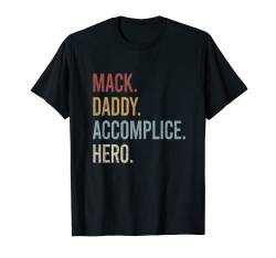 Mack Daddy Accomplice Hero Retro Style Vintage T-Shirt von Vater Geschenke & Kleidung für Männer