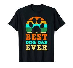 Best Dog Dad Ever Hund Hundepapa Gassi Gehen Vater T-Shirt von Vatertag Bester Papa Familie Geschenke & Designs
