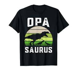 Dino Bester Opa Opasaurus Großvater T-Shirt von Vatertag Opa Spruch Opa Saurus Rex Geschenke