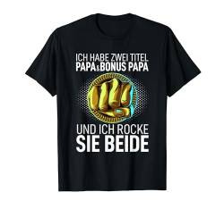 Bester Papa Geschenk Vatertagsgeschenk Papa Spruch Lustiges T-Shirt von Vatertag TShirt Tochter Sohn Dad Vatertagsgeschenk