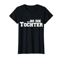 Papa Vater Tochter Partnerlook Vatertag Fun Spruch Geschenk T-Shirt von Vatertagsgeschenk Geschenkidee Geburtstagsgeschenk