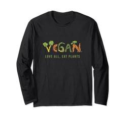 Ich liebe alle und esse Gemüse. Ich bin vegan Langarmshirt von Vegan Life Animal Rights Veganer GiftIdea