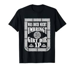 Gibt Dir XP Lustige Gamer Zocker-Sprüche Weihnachts-Geschenk T-Shirt von VepaDesigns Gaming