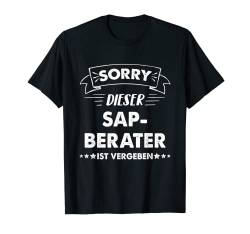 Herren Sorry Dieser SAP-Berater Ist Vergeben T-Shirt von Vergeben SAP-Berater Beruf Ideen