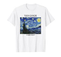 Van Gogh Sternennacht Impressionistische Kunst Vincent Van Gogh T-Shirt von Vincent Van Gogh Art Aesthetic Paintings