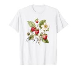 Feeling Berry Good Süße Erdbeerfrucht im Vintage-Stil T-Shirt von Vintage Botanical Flowers Shirt for Women & Girls