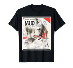 Weinleseplakat - Mudhoney T-Shirt von Vintage Images