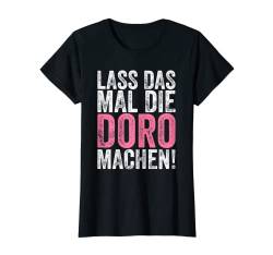 Damen Retro Lass das mal die Doro machen Vintage Vornamen T-Shirt von Vintage Vornamen Designs für Frauen
