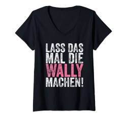 Damen Retro Lass das mal die Wally machen Vintage Vornamen T-Shirt mit V-Ausschnitt von Vintage Vornamen Designs für Frauen