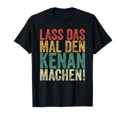 Herren Retro Lass das mal den Kenan machen Vintage Vornamen T-Shirt von Vintage Vornamen Designs für Männer