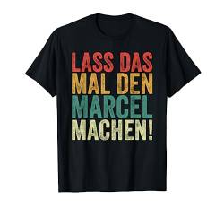 Retro Lass das mal den Marcel machen Vintage Vornamen T-Shirt von Vintage Vornamen Designs für Männer