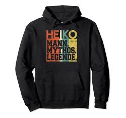 Retro Heiko Mann Mythos Legende Geburtstag Geschenk Pullover Hoodie von Vintage Vornamen Geburtstagsgeschenk