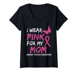 Damen I Wear Pink For My Mom Breast Cancer Awareness Ribbon Family T-Shirt mit V-Ausschnitt von Visit Us: Breast Cancer Medical Awareness