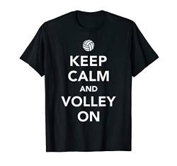 Volleyball Keep calm and volley on T-Shirt von Volleyball Geschenke