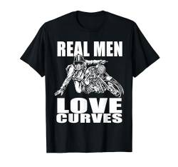 Real Men Love Curves Lustiges Biker Motorrad T-Shirt von Von Biker Für Biker Bikershirts