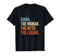 Diana The Woman The Myth The Legend Vorname Diana T-Shirt von Vorname Motive und Designs für Frauen