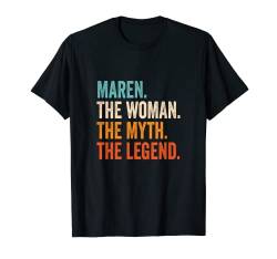 Maren The Woman The Myth The Legend Vorname Maren T-Shirt von Vorname Motive und Designs für Frauen