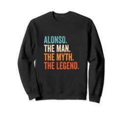Alonso The Man The Myth The Legend Name Alonso Sweatshirt von Vorname Motive und Designs für Männer