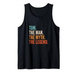 Tom The Man The Myth The Legend Name Tom Tank Top von Vorname Motive und Designs für Männer