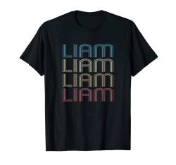 Liam Vorname I Stolz Vintage I Liam Name T-Shirt von Vorname Retro I Jungs & Männer I Mädchen & Frauen