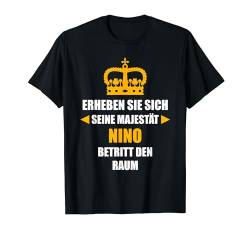 NINO TShirt Vorname Name Spruch Lustig Majestät T-Shirt von Vornamen Designs & Lustige Namen Motive