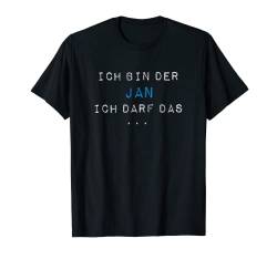 JAN TShirt Lustig Spruch Geburtstag Vorname Fun Name T-Shirt von Vornamen Designs & Namen Geschenkideen