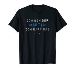 MARTIN TShirt Lustig Spruch Geburtstag Vorname Fun Name T-Shirt von Vornamen Designs & Namen Geschenkideen