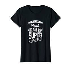Damen Ich bin Moni - was sind deine Superkräfte? T-Shirt von Vornamen mit Superkraft