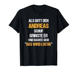 ANDREAS TShirt Name Spruch Lustig Gott schuf Vorname T-Shirt von Vornamen & Sprüche - Lustige Namen Motive