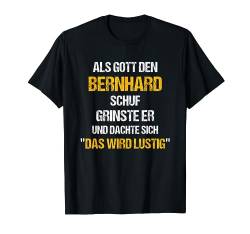 BERNHARD TShirt Name Spruch Lustig Gott schuf Vorname T-Shirt von Vornamen & Sprüche - Lustige Namen Motive