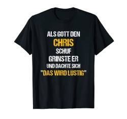 Herren CHRIS TShirt Name Spruch Lustig Gott schuf Vorname T-Shirt von Vornamen & Sprüche - Lustige Namen Motive