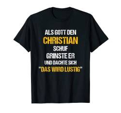 Herren CHRISTIAN TShirt Name Spruch Lustig Gott schuf Vorname T-Shirt von Vornamen & Sprüche - Lustige Namen Motive