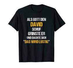 Herren DAVID TShirt Name Spruch Lustig Gott schuf Vorname T-Shirt von Vornamen & Sprüche - Lustige Namen Motive