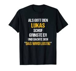 Herren LUKAS TShirt Name Spruch Lustig Gott schuf Vorname T-Shirt von Vornamen & Sprüche - Lustige Namen Motive