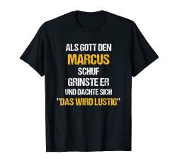 Herren MARCUS TShirt Name Spruch Lustig Gott schuf Vorname T-Shirt von Vornamen & Sprüche - Lustige Namen Motive