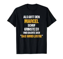 MARCEL TShirt Name Spruch Lustig Gott schuf Vorname T-Shirt von Vornamen & Sprüche - Lustige Namen Motive
