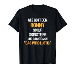 RONNY TShirt Name Spruch Lustig Gott schuf Vorname T-Shirt von Vornamen & Sprüche - Lustige Namen Motive