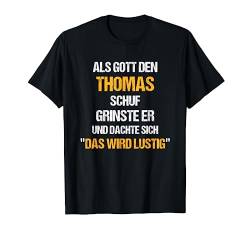 THOMAS TShirt Name Spruch Lustig Gott schuf Vorname T-Shirt von Vornamen & Sprüche - Lustige Namen Motive