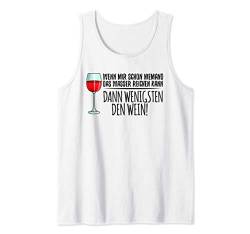 Witziges Wein Geschenk Damen, mit Lustigen Spruch, Aufdruck Tank Top von WEIN REIN SCHÜTT