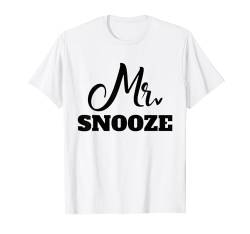 Herr Snooze T-Shirt von WHITE BEARD Art Gifts Clothing Accessories