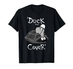 Duck and Cover - Bert the Turtle T-Shirt von War Is Hell Store