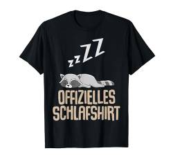 Offizielles Schlafshirt Pyjama Waschbär Bär Racoon Geschenk T-Shirt von Waschbär Bär Geschenkidee Langschläfer Faulenzer