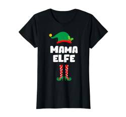 Mama Elfe Weihnachtsoutfit Partnerlook Elfen Fun Weihnachten T-Shirt von Weihnachten Elfen Familie Kostüm Familienoutfit