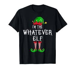 Whatever Elf Weihnachtself Partnerlook Weihnacht Familien T-Shirt von Weihnachts-Shirts T-Shirts von MK